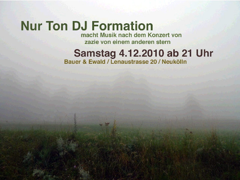 Maike Zazie with Nur Ton DJ Formation [Jule Rothe Ralph Etter Dietrich Brüggemann]